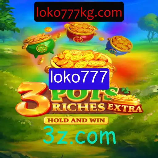 Descubra o Mundo Excitante de 3potsExtra com loko777